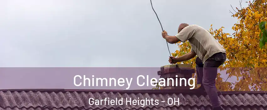  Chimney Cleaning Garfield Heights - OH