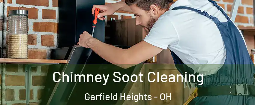 Chimney Soot Cleaning Garfield Heights - OH