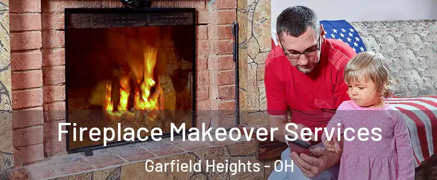  Fireplace Makeover Services Garfield Heights - OH
