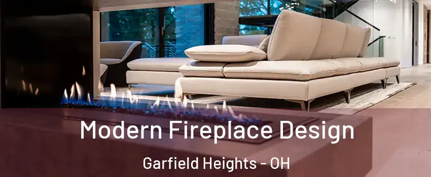  Modern Fireplace Design Garfield Heights - OH