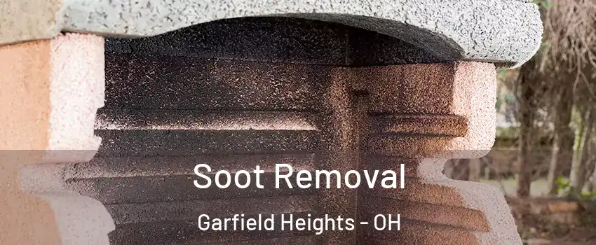  Soot Removal Garfield Heights - OH